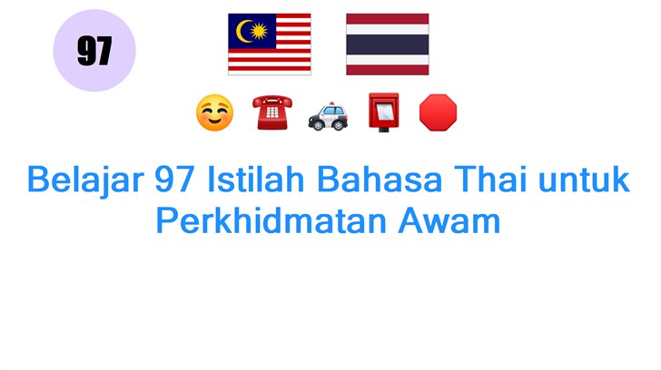 Belajar 97 Istilah Bahasa Thai untuk Perkhidmatan Awam